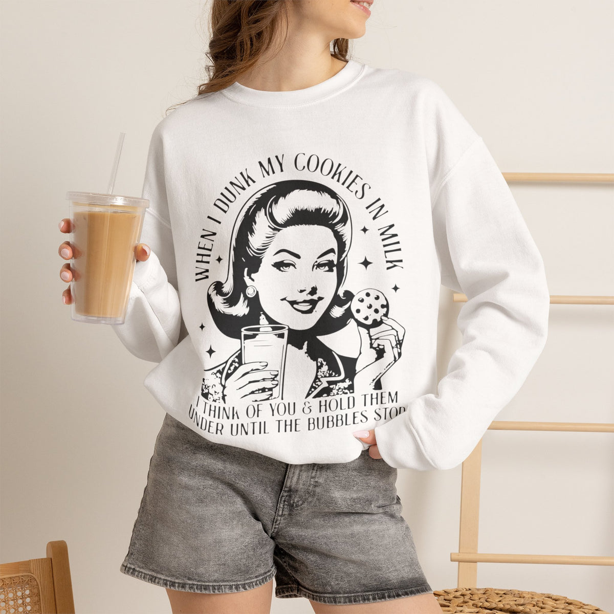 Crewneck Sweatshirt — Retro ‘When I Dunk My Cookies in Milk’ Vintage Kitchen Graphic
