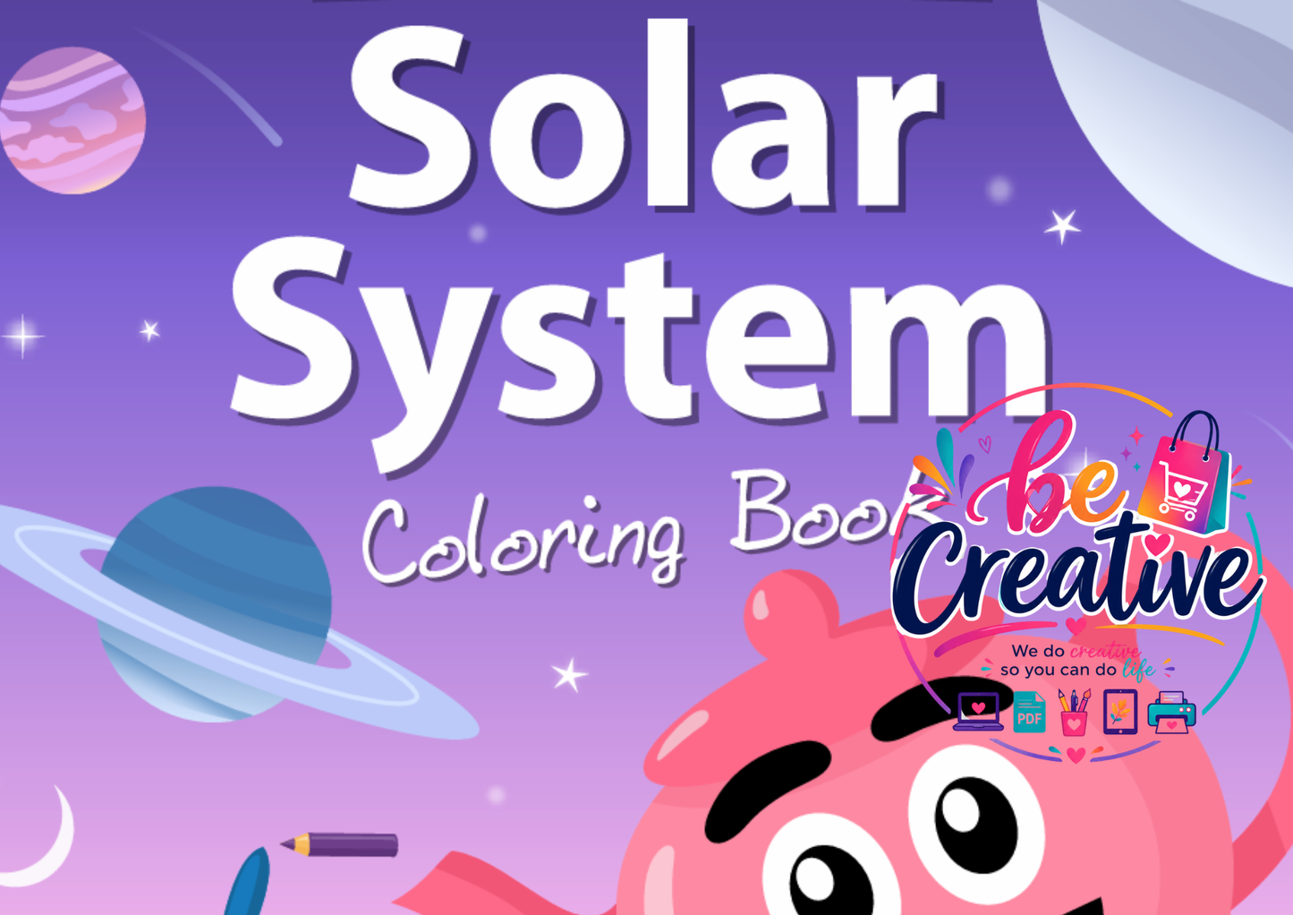 Blast Off to Creativity! Solar System Coloring Book for Kids | Fun & Educational Printable Activity Book | Instant Digital Download