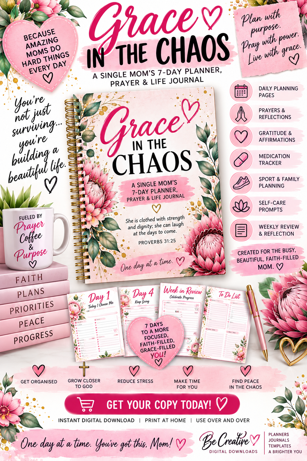 GRACE IN THE CHAOS A Single Mom’s 7-Day Planner, Prayer & Life Journal